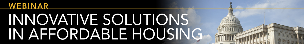 Webinar: Innovative Solutions in Affordable Housing